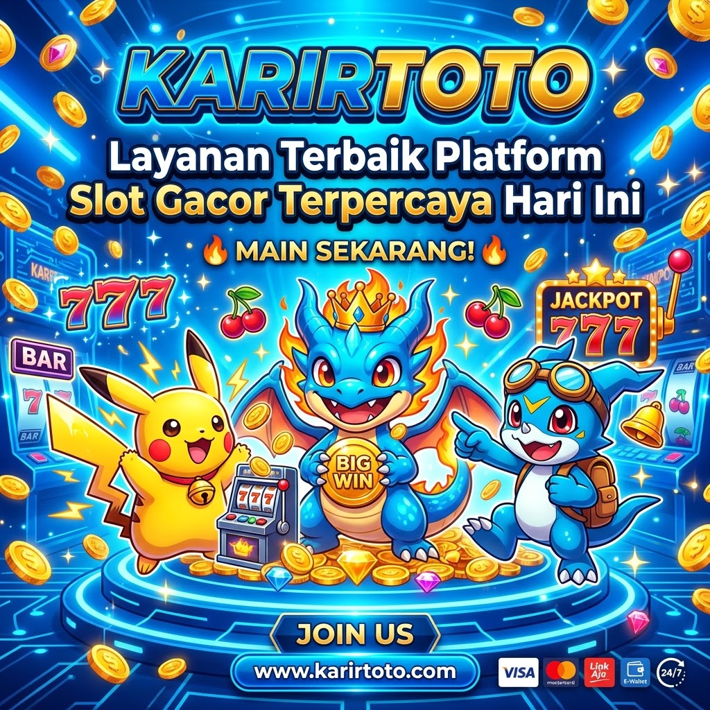 KARIRTOTO - Layanan Terbaik Platform Slot Gacor Terpercaya Hari Ini